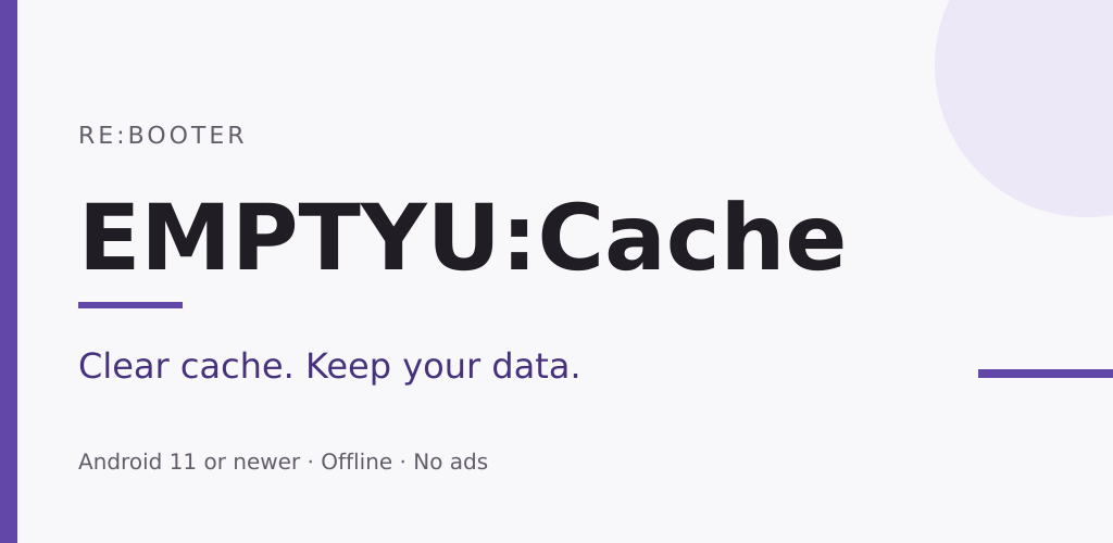 EMPTYU:Cache — Clear cache. Keep your data.